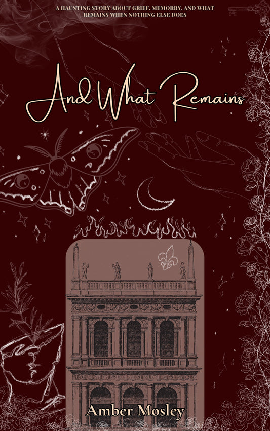 And What Remains
